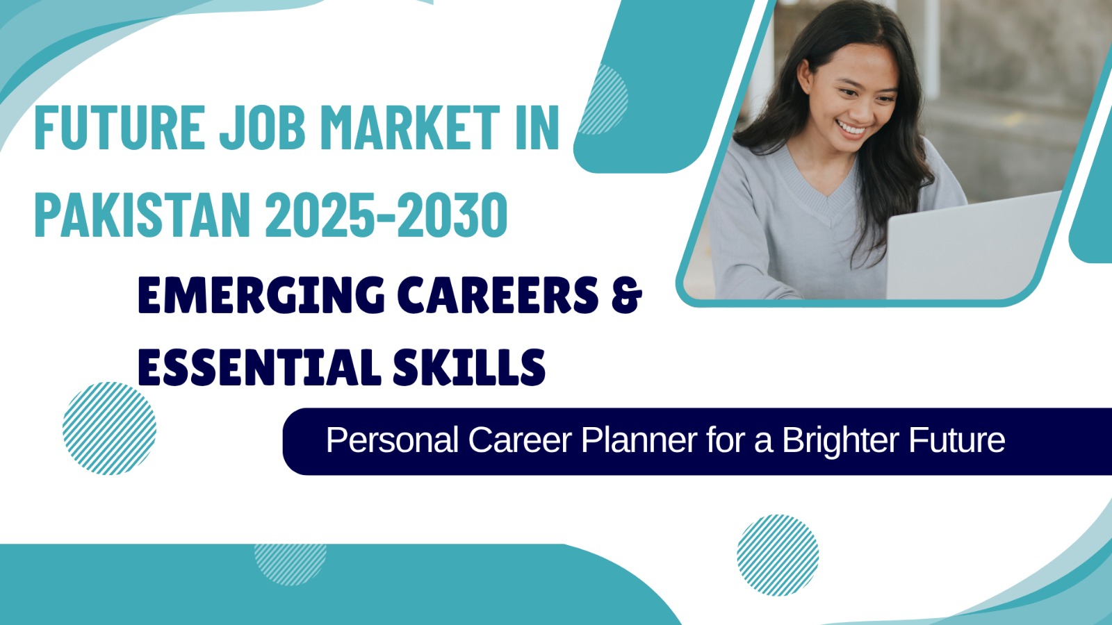 Future Job Market in Pakistan 2025-2030: Emerging Careers & Skills