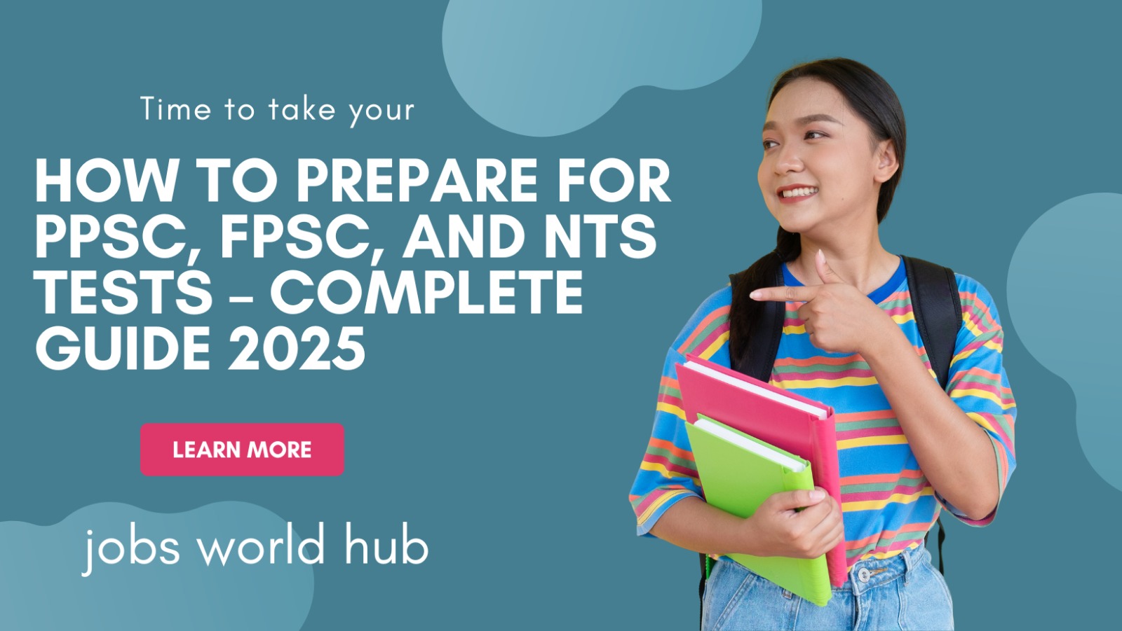 How to Prepare for PPSC, FPSC, and NTS Tests – Complete Guide 2025 for this