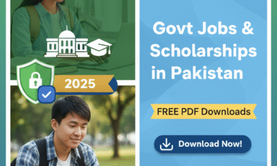 Govt Jobs & Scholarships in Pakistan 2025