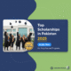 Top Scholarships in Pakistan 2025