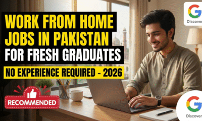 Work From Home Jobs in Pakistan for Fresh Graduates